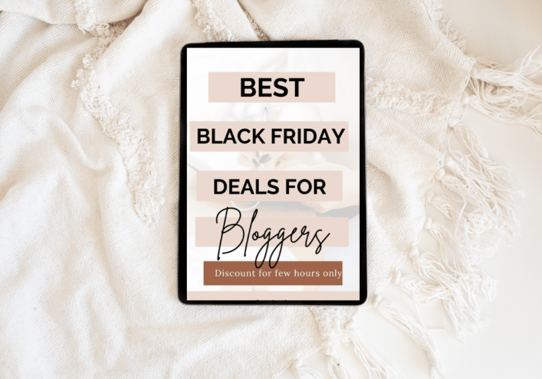 Best Black friday and cyber monday deals for bloggers