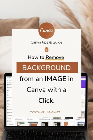 How to Remove Image Background in Canva In 2 Minutes (No Photoshop)