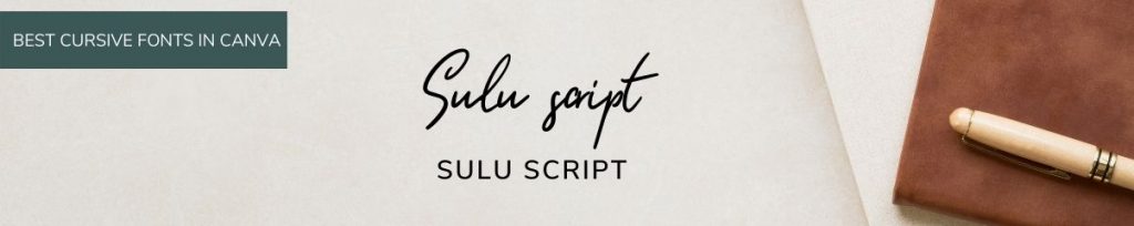 Sulu script Canva cursvive and Canva script font