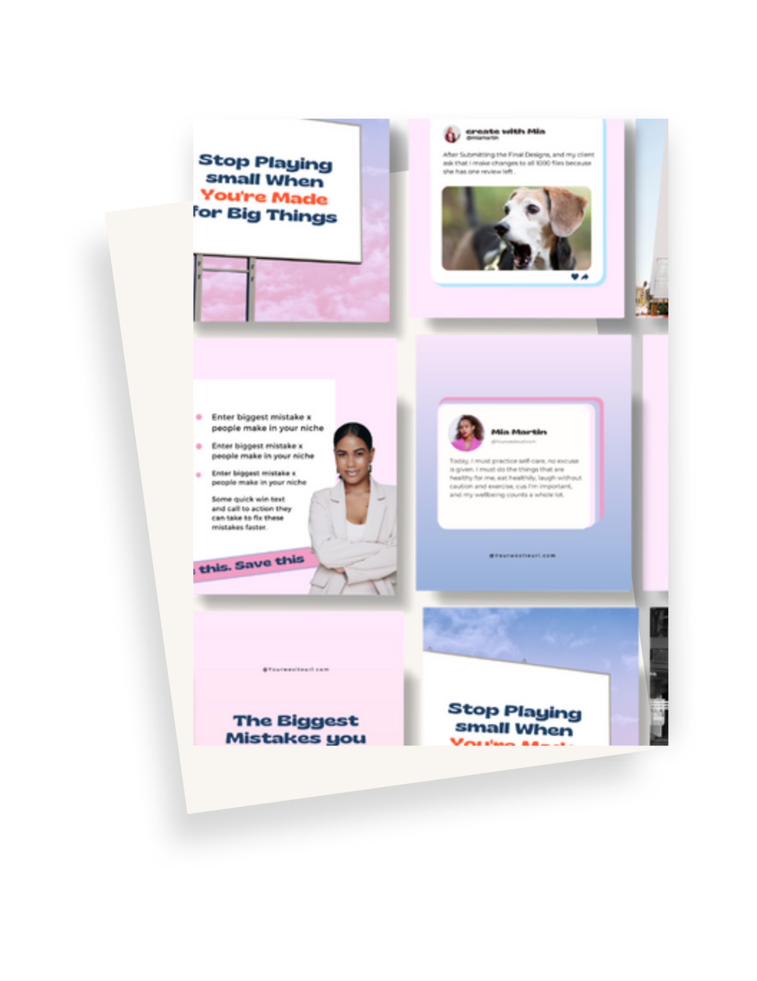 The image appears to be a collage or mockup showcasing several template designs from Canva. The templates include text-based motivational messages and graphics, such as a sign that says "Stop Playing Small When You're Made for Big Things". There is also a profile photo of a person, as well as various text boxes highlighting common mistakes people make. The overall aesthetic has a pastel, minimalist style.